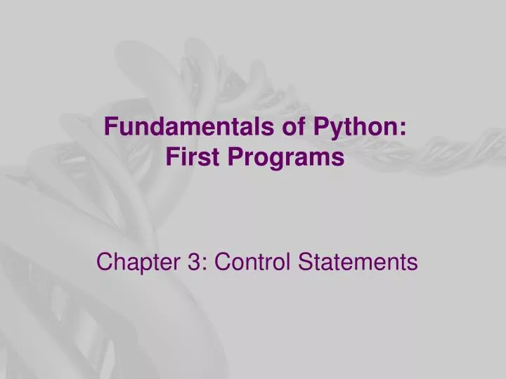 fundamentals of python first programs