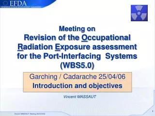 Garching / Cadarache 25/04/06 Introduction and objectives