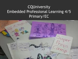 CQUniversity Embedded Professional Learning 4/5 Primary/EC