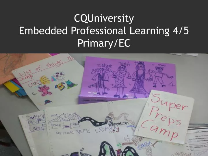 cquniversity embedded professional learning 4 5 primary ec