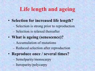 Life length and ageing