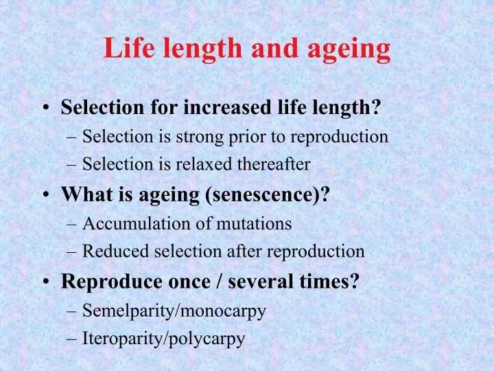 life length and ageing
