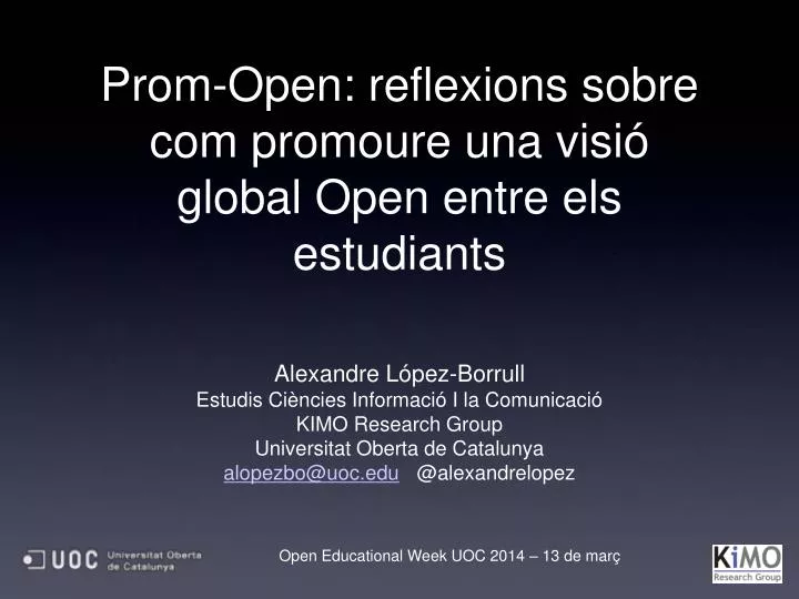prom open reflexions sobre com promoure una visi global open entre els estudiants