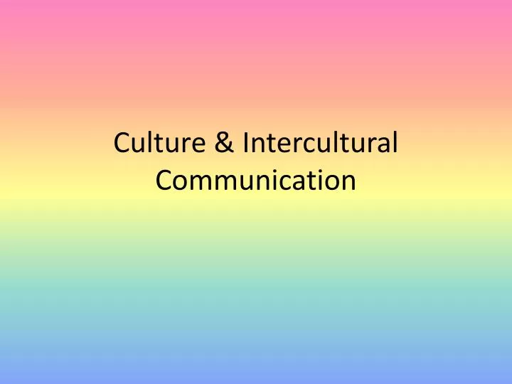 culture intercultural communication