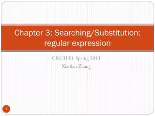 Chapter 3: Searching/Substitution: regular expression