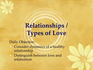 Relationships / Types of Love