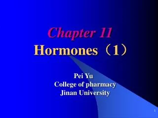 Chapter 11 Hormones ? 1 ?