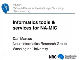 Informatics tools &amp; services for NA-MIC