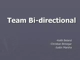 Team Bi-directional