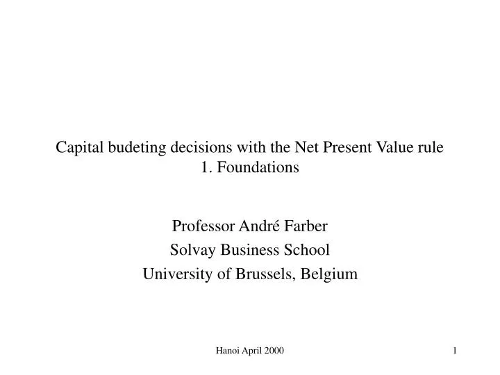capital budeting decisions with the net present value rule 1 foundations