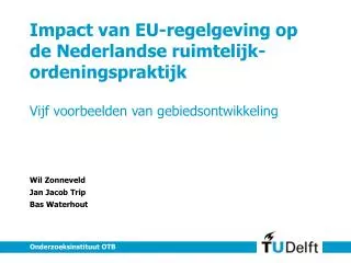 Impact van EU-regelgeving op de Nederlandse ruimtelijk-ordeningspraktijk