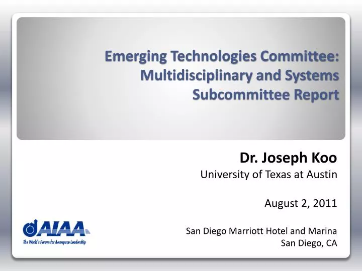 emerging technologies committee multidisciplinary and systems subcommittee report