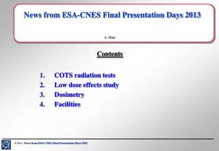 News from ESA-CNES Final Presentation Days 2013