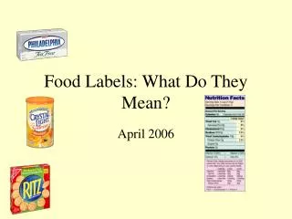 Food Labels: What Do They Mean?