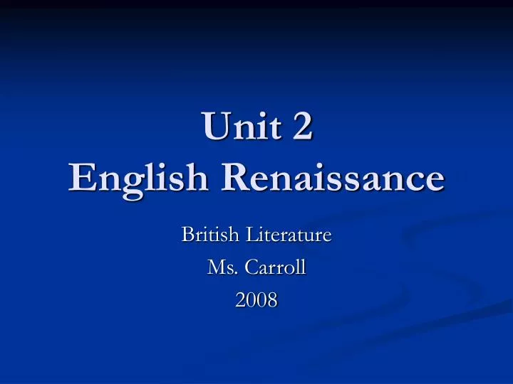 unit 2 english renaissance