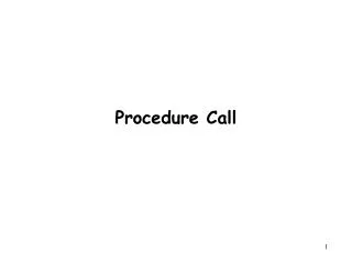 Procedure Call