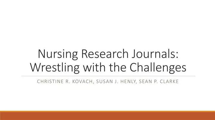 nursing research journals wrestling with the challenges