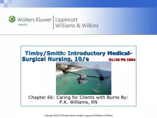 Timby/Smith: Introductory Medical-Surgical Nursing, 10/e 01/25 PG 1054