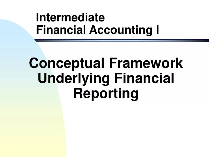 conceptual framework underlying financial reporting