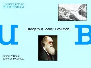 Dangerous ideas: Evolution