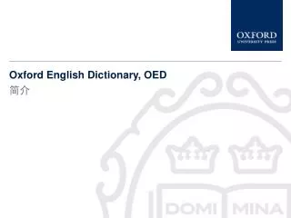 Oxford English Dictionary , OED