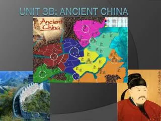 Unit 3b: Ancient China