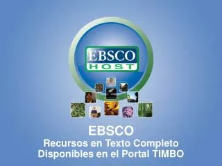 EBSCO Recursos en Texto Completo Disponibles en el Portal TIMBO