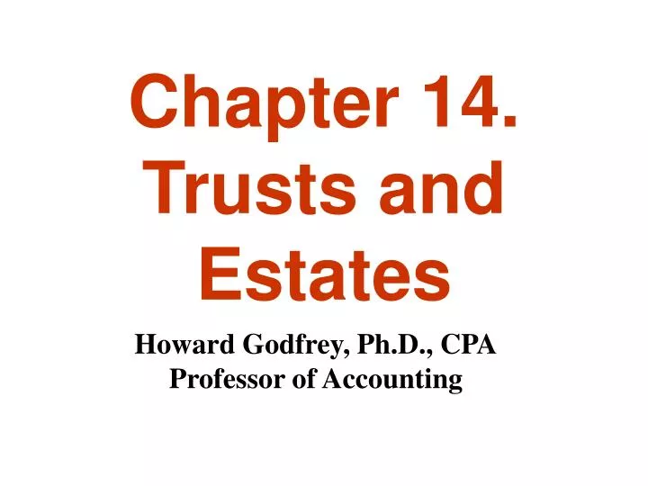 chapter 14 trusts and estates