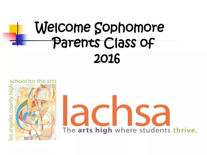 welcome sophomore parents class of 2016