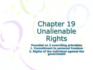 Chapter 19 Unalienable Rights