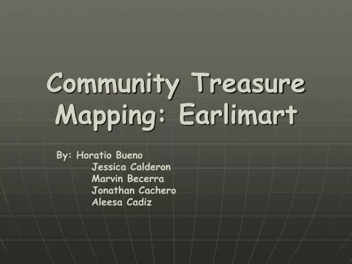 community treasure mapping earlimart