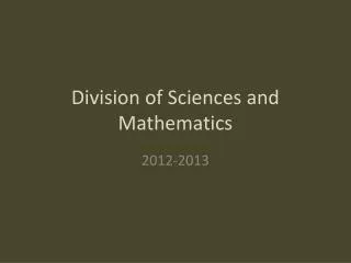 Division of Sciences and Mathematics