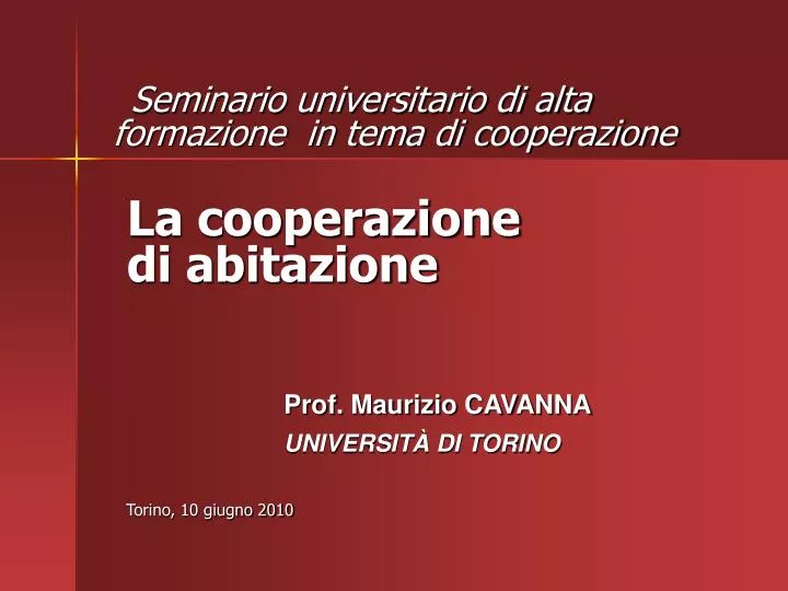 seminario universitario di alta formazione in tema di cooperazione la cooperazione di abitazione