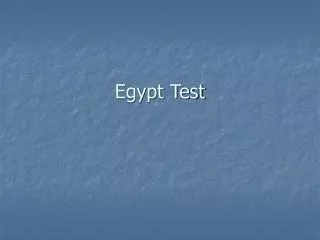 Egypt Test
