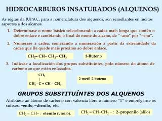 HIDROCARBUROS INSATURADOS (ALQUENOS)