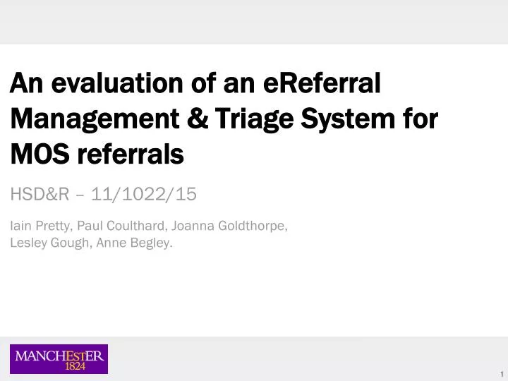 an evaluation of an ereferral management triage system for mos referrals
