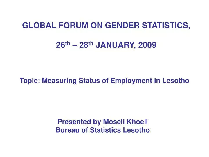 global forum on gender statistics 26 th 28 th january 2009