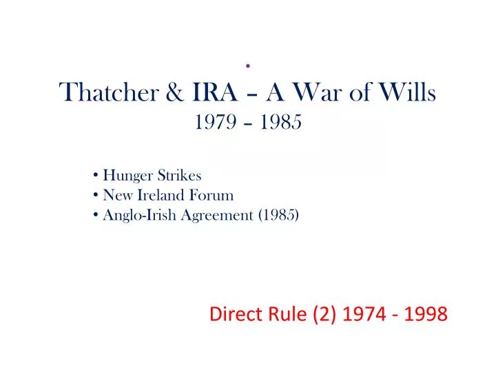 thatcher ira a war of wills 1979 1985