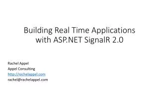 Building Real Time Applications with ASP.NET SignalR 2.0