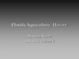 Florida Aquaculture: History