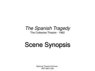 The Spanish Tragedy The Cottesloe Theatre - 1982
