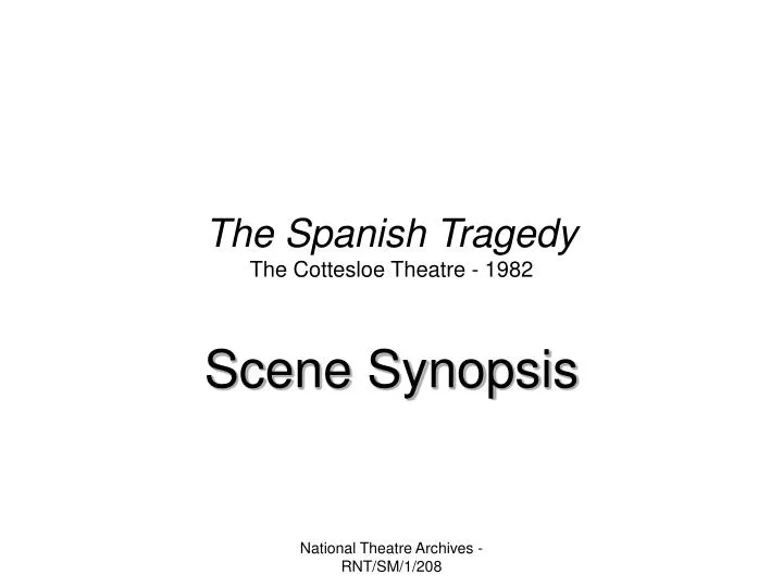 the spanish tragedy the cottesloe theatre 1982