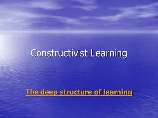 Constructivist Learning
