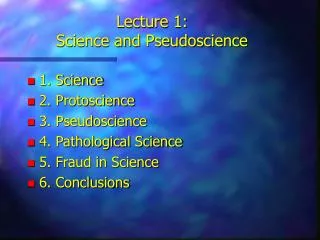 Lecture 1: Science and Pseudoscience