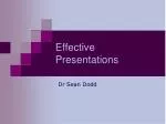 Structuring Effective Presentations: Insights from Dr. Sean Dodd - slide 1