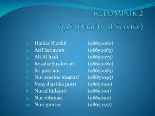 KELOMPOK 2 QoS (Quality of Servise )