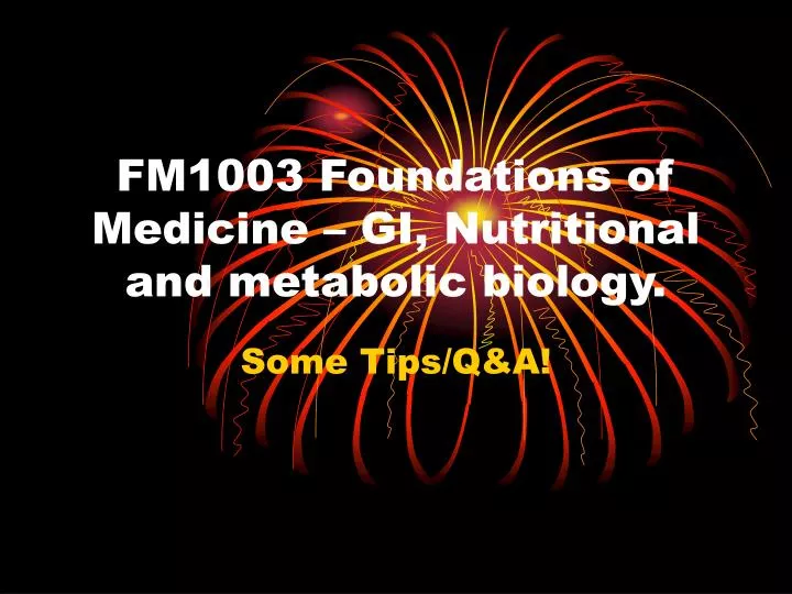 fm1003 foundations of medicine gi nutritional and metabolic biology