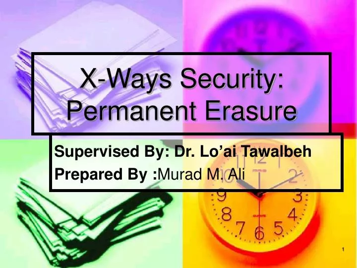 x ways security permanent erasure