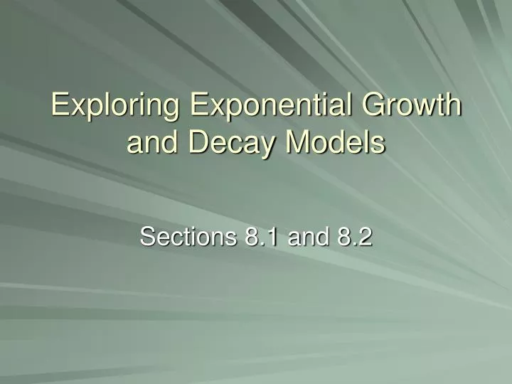 exploring exponential growth and decay models