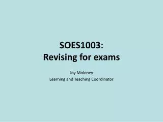 SOES1003: Revising for exams